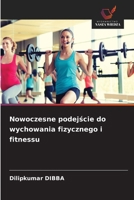 Nowoczesne podejscie do wychowania fizycznego i fitnessu (Polish Edition) 6209505503 Book Cover