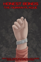 Honest Bonds: The Human Plague (Honest Bonds (Alternative Covers)) B0DQPXJNFK Book Cover
