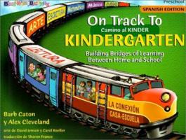 On Track to Kindergarten/Camino Al Kinder 0943452333 Book Cover