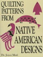 Quilting Patterns from Native American Designs 0891458131 Book Cover