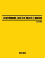 Lecture Notes on Statistical Methods in Business B0BBQD8DRY Book Cover