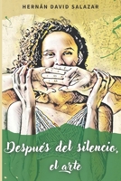 Después del silencio, el arte B0BCSDPXFF Book Cover