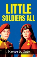 Little Soldiers All 8196106661 Book Cover