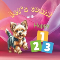 Let's count with Happy: Learn to Count from 0 to 10 with Happy the Puppy | A First Numbers Book for Little Learners B0FQ575ZKY Book Cover