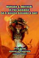 Murder & Mayhem in the God Box on a Billion Dollars a Day 189009627X Book Cover