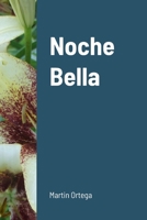 Noche Bella 1257654985 Book Cover