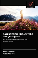 Zarządzanie Dialektyka motywacyjna 6202892641 Book Cover