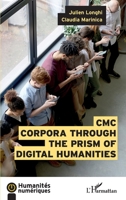 CMC Corpora through the prism of digital humanities (Humanités Numériques) (French Edition) 2343202508 Book Cover