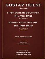 Holst First Suite in E-flat and Second Suite in F Study Scores 172783402X Book Cover