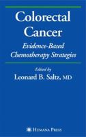 Colorectal Cancer: Evidence-based Chemotherapy Strategies 1617377562 Book Cover