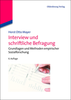 Interview Und Schriftliche Befragung: Grundlagen Und Methoden Empirischer Sozialforschung 3486706918 Book Cover