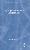 Key Topics in Identity Development (BPS Key Topics in Psychology) 1032903600 Book Cover