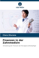 Finanzen in der Zahnmedizin 6207306880 Book Cover