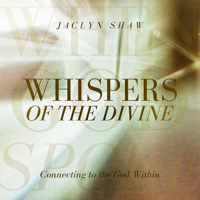 Whispers of the Divine: Connecting to the God Within 1923612042 Book Cover
