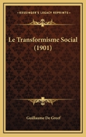 Le Transformisme Social (1901) 1120513839 Book Cover