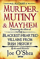 The Account  of Murder Mutiny & Mayhem 1847172997 Book Cover
