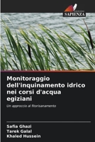 Monitoraggio dell'inquinamento idrico nei corsi d'acqua egiziani: Un approccio al fitorisanamento 6206023931 Book Cover