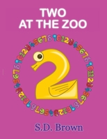 Two at the Zoo: Numbers at Play 1952999065 Book Cover
