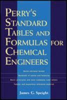 Perry's Standard Tables and Formulae For Chemical Engineers 0071387773 Book Cover
