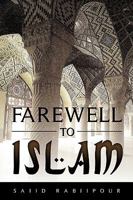 Farewell to Islam 1615795138 Book Cover