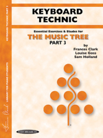 The Music Tree, Part 3, Keyboard Technic 1589510038 Book Cover