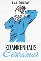 Krankenhaus Cristalmar (German Edition) B0D9RZSQF2 Book Cover