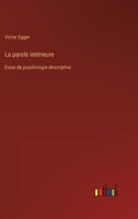 La parole intérieure: Essai de psychologie descriptive 3385022096 Book Cover