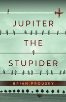 Jupiter the Stupider 4824166306 Book Cover