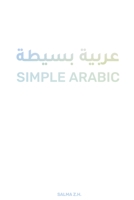 Simple Arabic B0CGG5Y1QR Book Cover