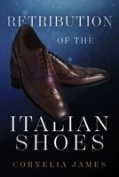 Retribution of the Italian Shoes B0FG7N41DL Book Cover