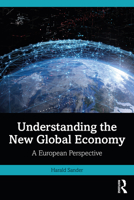 Understanding the New Global Economy: A European Perspective 0367523698 Book Cover