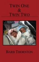 Twin One & Twin Two 1602640394 Book Cover