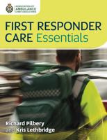 First Responder Care Essentials 1859596088 Book Cover
