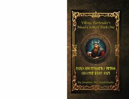 Viking Bartender's Mead Cocktail Book One B0DP6F7LJN Book Cover