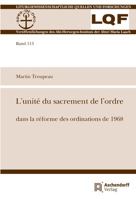 L'Unite Du Sacrement de l'Ordre: L'Unite Du Sacrement de l'Ordre 3402112884 Book Cover