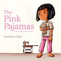 The Pink Pajamas: A Story About Love and Loss 1665943165 Book Cover