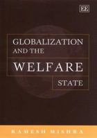 Globalization and the Welfare State 1840641738 Book Cover