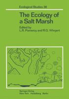 The Ecology of a Salt Marsh (Ecological Studies) 0387905553 Book Cover