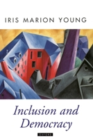 Inclusion and Democracy (Oxford Political Theory) 0198297556 Book Cover
