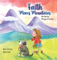 Faith Moves Mountains B0F4HND1X9 Book Cover