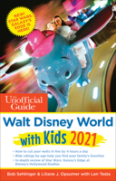 The Unofficial Guide to Walt Disney World with Kids 2021 1628091142 Book Cover