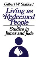 Living as Redeemed People 1604168978 Book Cover