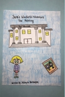 Sara's Wonderful Adventure: The Painting B0851LL1VX Book Cover