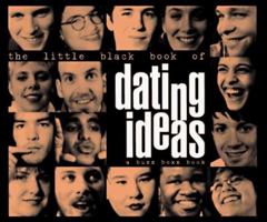 Little Black Book of Dating Ideas: A Buzz Boxx Book 0836221931 Book Cover