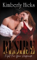 Desire: Fight For Your Happiness B0CCCX7R8H Book Cover