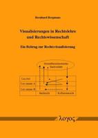 Visualisierungen in Rechtslehre Und Rechtswissenschaft: Ein Beitrag Zur Rechtsvisualisierung 3832522387 Book Cover