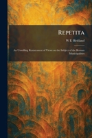 Repetita: An Unwilling Restatement of Views on the Subject of the Roman Municipalities 1025945913 Book Cover