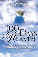 100 Days in Heaven 1626979243 Book Cover