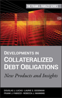 Developments in Collateralized Debt Obligations: New Products and Insights (Frank J Fabozzi Series) 0470135549 Book Cover