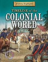 Timeline of the Colonial World 1433934965 Book Cover
